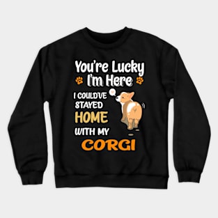 You Are Lucky (103) Crewneck Sweatshirt